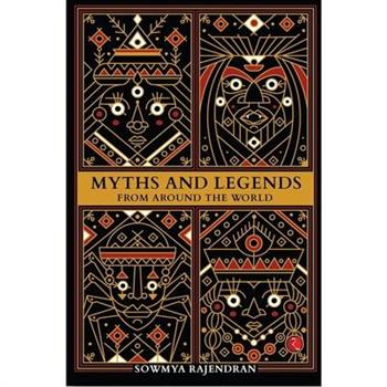 Myths and Legends from Around the World