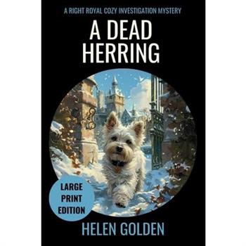 A Dead Herring (Large Print Edition)