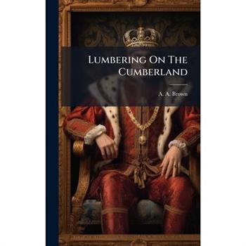 Lumbering On The Cumberland