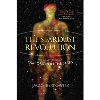The Stardust Revolution
