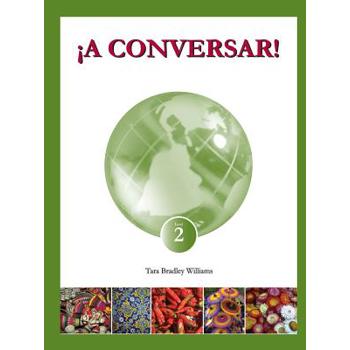 癒A Conversar! Level 2 Student Workbook