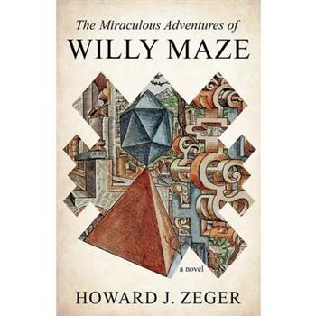 The Miraculous Adventures of Willy Maze
