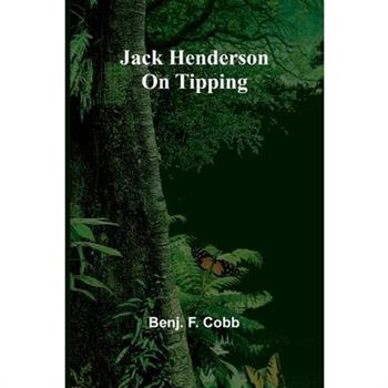 Jack Henderson On Tipping