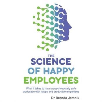 The Science of Happy Employees