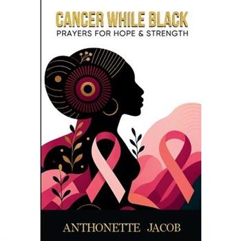 Cancer While Black