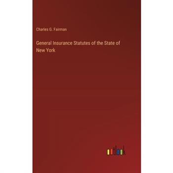 General Insurance Statutes of the State of New York