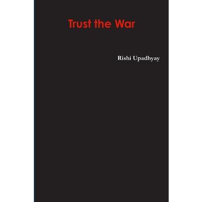 Trust the War