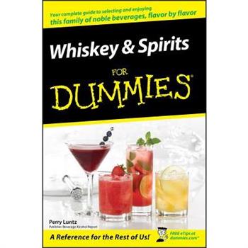 Whiskey & Spirits for Dummies