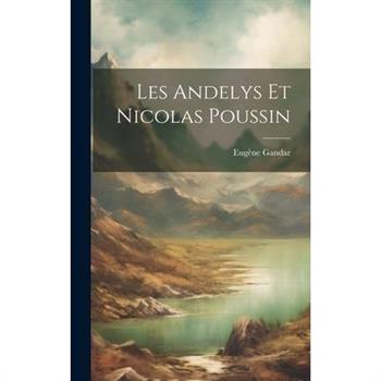 Les Andelys et Nicolas Poussin