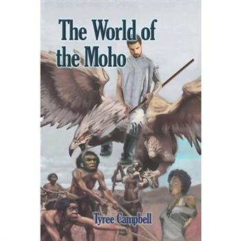 The World of the Moho