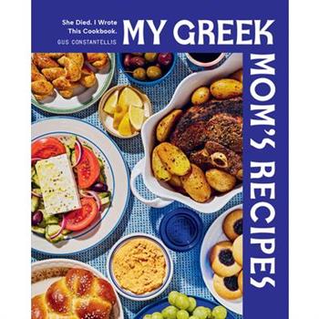 My Greek Mom's Recipes