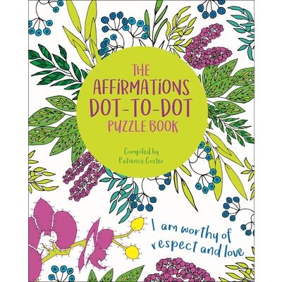 The Affirmations Dot-to-dot Puzzle Book