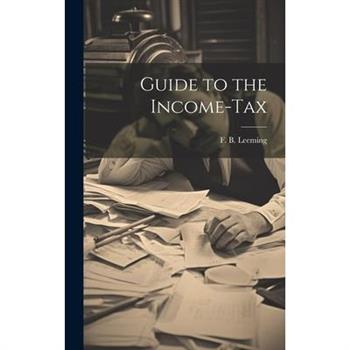 Guide to the Income-Tax