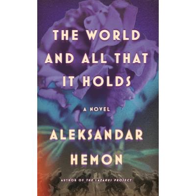 The World and All That It Holds