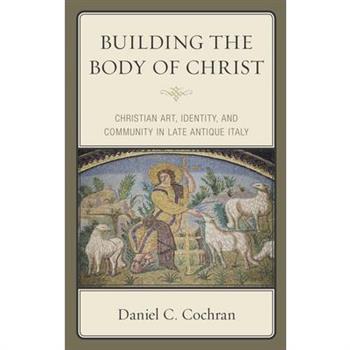 Building the Body of Christ