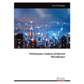 Performance Analysis of Selected Microfinance