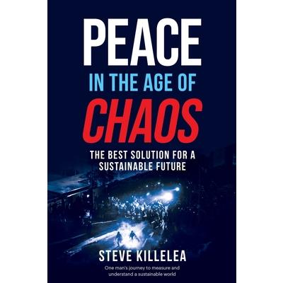 Peace In The Age Of Chaos