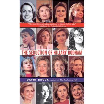 The Seduction of Hillary Rodham
