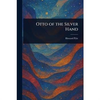 Otto of the Silver Hand