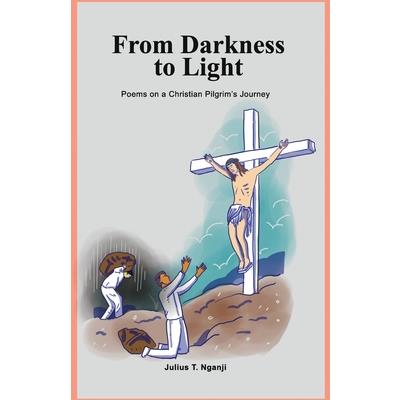 From Darkness to Light