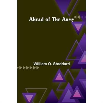 Ahead of the Army