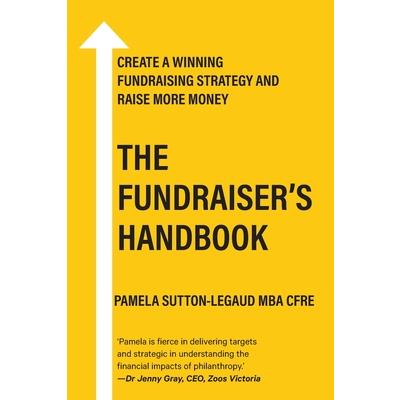 The Fundraiser's Handbook