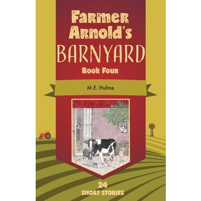 Farmer Arnold’s Barnyard Book Four