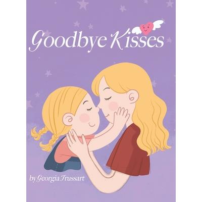 Goodbye Kisses