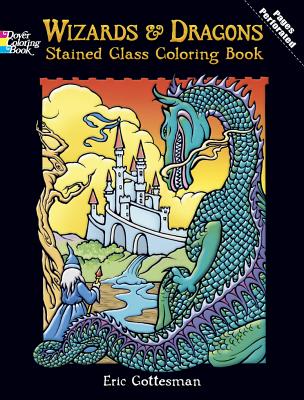 Wizards and Dragons Stained Glass Coloring Book