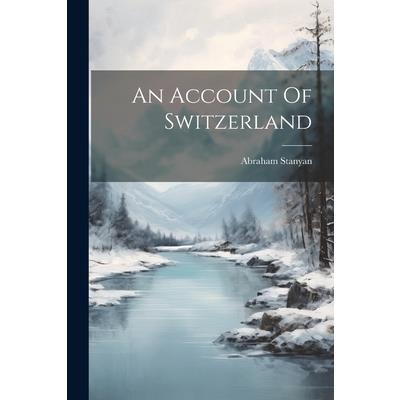 An Account Of Switzerland