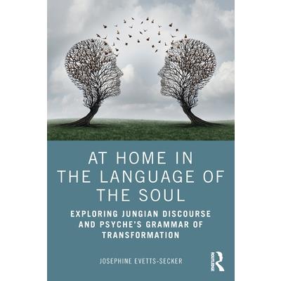 At Home In The Language Of The Soul