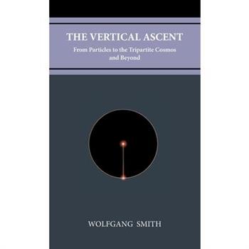 The Vertical Ascent
