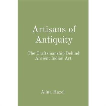 Artisans of Antiquity