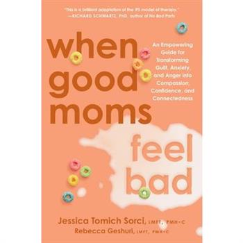 When Good Moms Feel Bad