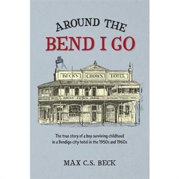 Around the Bend I Go