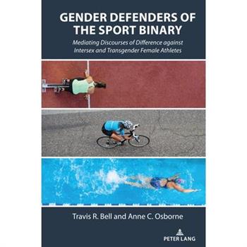 Gender Defenders of the Sport Binary
