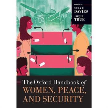 The Oxford Handbook of Women, Peace, and Security