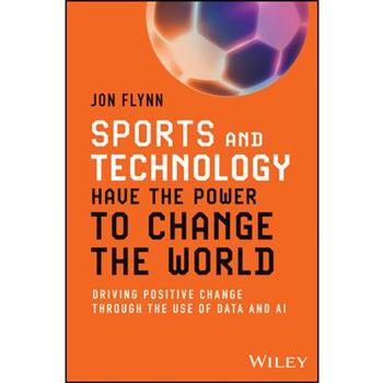Sports and Technology Have the Power to Change the World