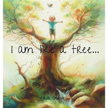 I am like a tree