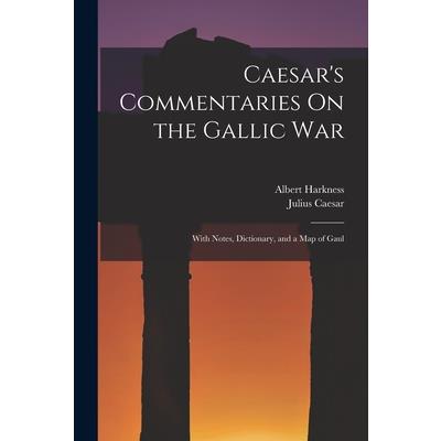 Caesar’s Commentaries On the Gallic War