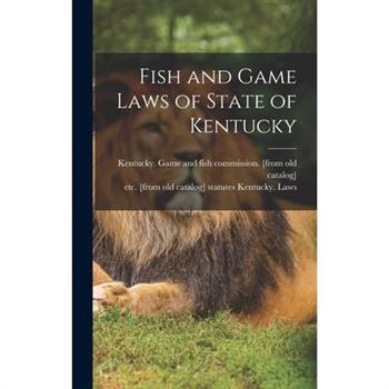 Fish and Game Laws of State of Kentucky