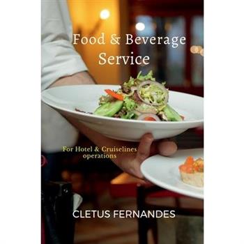 Food & Beverage service for students of Hospitality