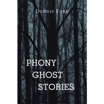 Phony Ghost Stories