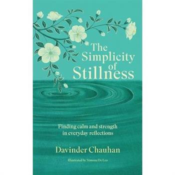 The Simplicity of Stillness