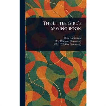 The Little Girl's Sewing Book