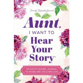 Aunt, I Want to Hear Your Story