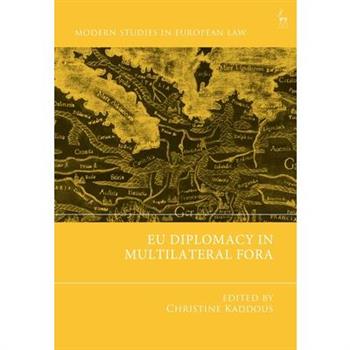 EU Diplomacy in Multilateral Fora
