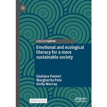 Emotional and Ecological Literacy for a More Sustainable Society