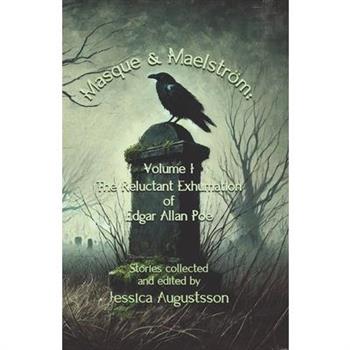 Masque & Maelstr繹m Volume 1