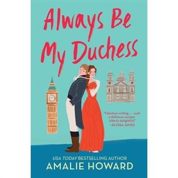 Always Be My Duchess